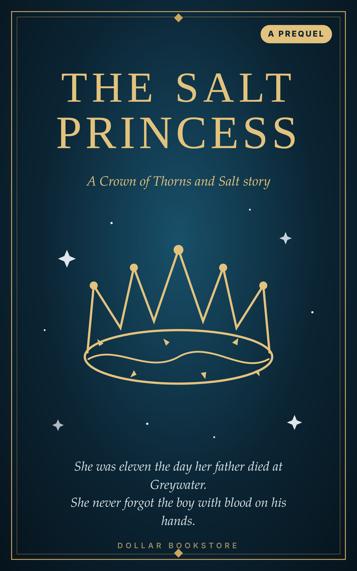 The Salt Princess (A Crown of Thorns and Salt Prequel)