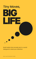 Cover of the habits self-help ebook Tiny Moves, Big Life