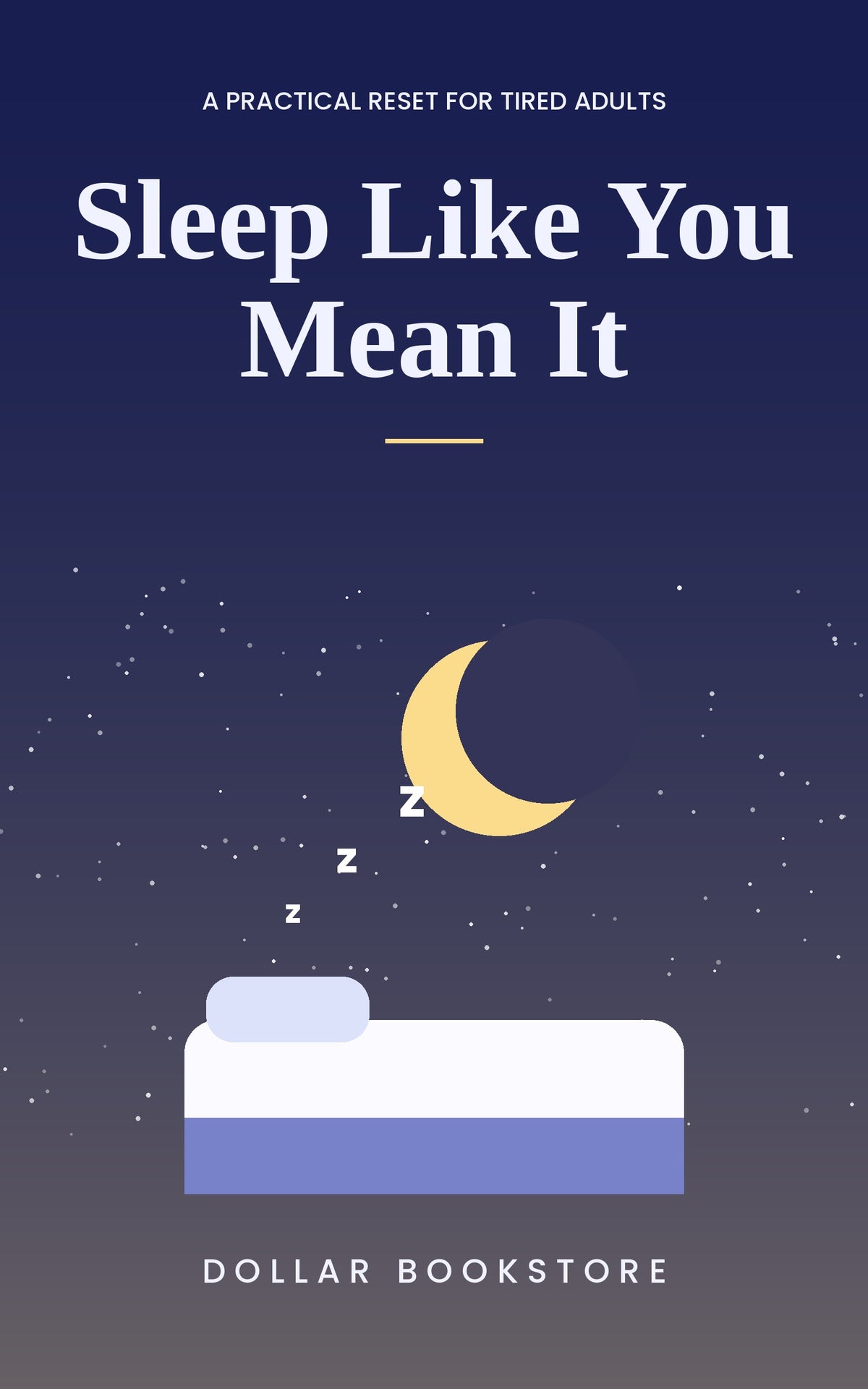 Sleep Like You Mean It